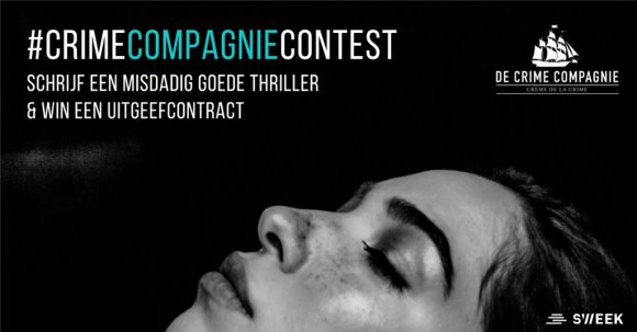 Crime Compagnie Contest: Schrijf Een Misdadig Goede Thriller