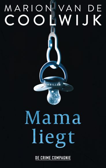 Marion van de Coolwijk - Mama liegt