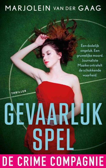 gevaarlijk spel marjolein van der gaag thrillers