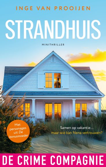 het strandhuis - mini thriller inge van prooijen